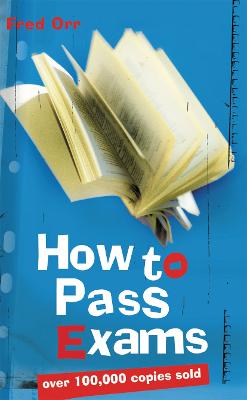 How to Pass Exams - Orr, Fred