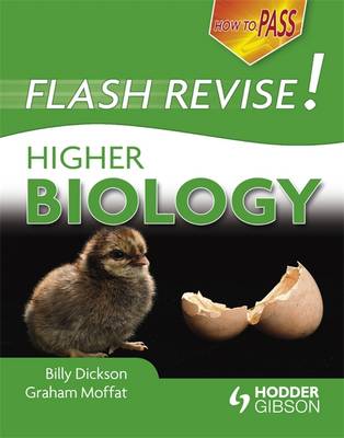 How to Pass Flash Revise Higher Biology - Dickson, Billy, and Moffat, Graham