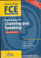 How to Pass the New Cambridge First Certificate in English: Speaking and Listening