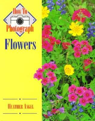 How to Photograph Flowers - Angel, Heather