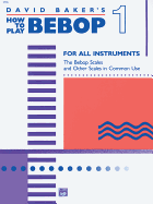 How to Play Bebop, Vol 1