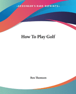 How To Play Golf