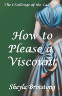 How to Please a Viscount