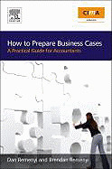 How to Prepare Business Cases: An Essential Guide for Accountants