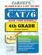 How to Prepare for the Cat/6 4th Grade - Jackson, Lynn