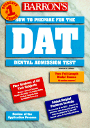 How to Prepare for the Dental Admissions Test