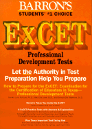 How to Prepare for the Excet: Examination for the Certification of Educators in Texas: Professional Development Tests - Lowe, Mary Ella, Ed.D., and Stephens, Donnya Elle, and McCune, Sandra Luna, PhD