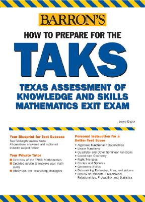 How to Prepare for the TAKS: Texas Assessment of Knowledge and Skills High School Math Exit Exam - Engler, Loyce