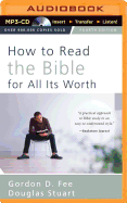 How to Read the Bible for All Its Worth