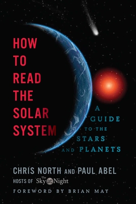 How to Read the Solar System - Abel, Paul