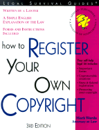 How to Register Your Own Copyright - Warda, Mark, J.D.
