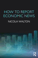 How to Report Economic News