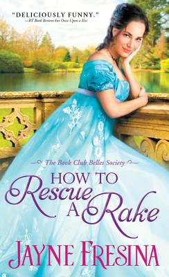 How to Rescue a Rake - Fresina, Jayne