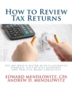 How to Review Tax Returns: The Simple Seven-Step System for Quality Control and Continuous Improvement