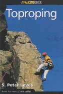 How to Rock Climb: Toproping