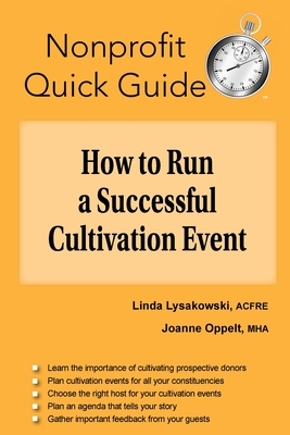 How to Run a Successful Cultivation Event - Lysakowski, Linda, and Oppelt, Joanne