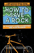 How to Save a Rock