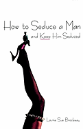 How to Seduce a Man