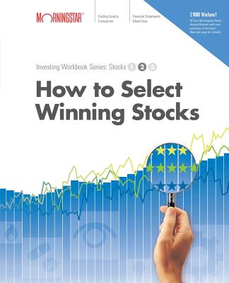 How to Select Winning Stocks - Larson, Paul, and Morningstar Inc