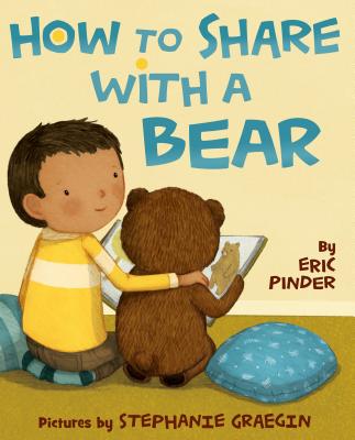 How to Share with a Bear - Pinder, Eric