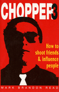 How to Shoot Friends and Influence People