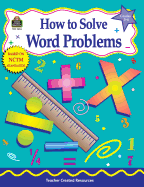 How to Solve Word Problems, Grades 3-4