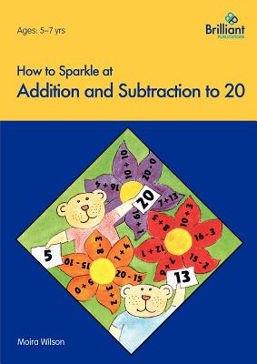 How to Sparkle at Addition and Subtraction to 20 - Wilson, M