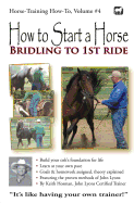 How to Start a Horse: Bridling to 1st Ride