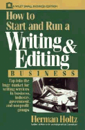 How to Start and Run a Writing and Editing Business