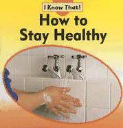 How to Stay Healthy