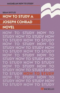 How to study a Joseph Conrad novel