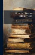 How to Study Literature