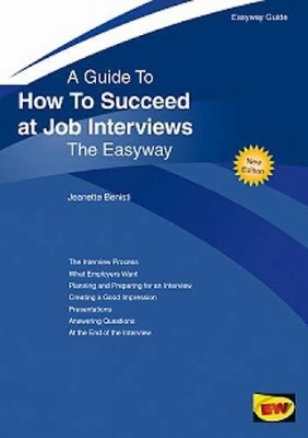 How To Succeed At Job Interviews - Benisti, Jeanette