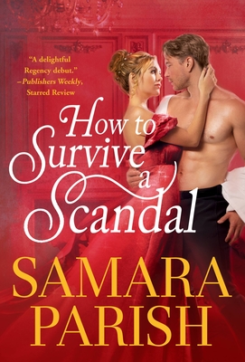 How to Survive a Scandal - Parish, Samara