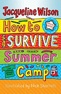 How to Survive Summer Camp