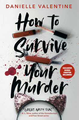How to Survive Your Murder - Valentine, Danielle