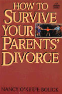 How to Survive Your Parents' Divorce