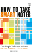 How to Take Smart Notes: One Simple Technique to Boost Writing, Learning and Thinking (Hardcover Library Edition)