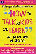 How to Talk so Kids Can Learn at Home and in School
