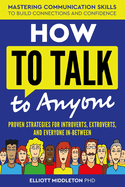 How to Talk to Anyone: A Guide for Young Professionals