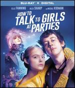 How to Talk to Girls at Parties [Blu-ray]
