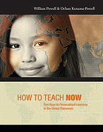 How to Teach Now: Five Keys to Personalized Learning in the Global Classroom