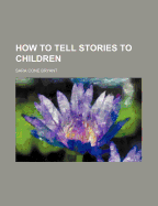 How to Tell Stories to Children