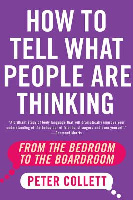 How to Tell What People Are Thinking - Collett, Peter