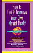 How to Test and Improve Your Own Mental Health
