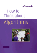 How to Think about Algorithms - Edmonds, Jeff