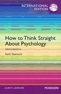 How to Think Straight About Psychology: International Edition - Stanovich, Keith E.