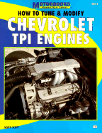 How to Tune & Modify Chevrolet TPI Engines - Scott, Jason (Introduction by)