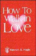 How to Walk in Love