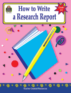 How to Write a Research Report, Grades 6-8